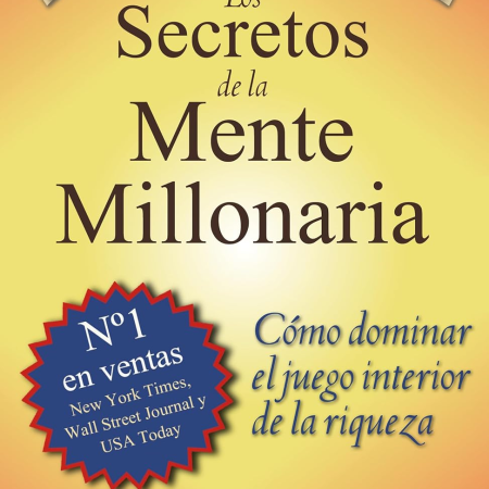 Los Secretos De La Mente Millonaria (Spanish Edition)